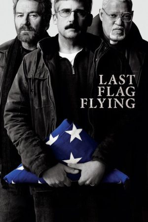Last Flag Flying (2017) poster