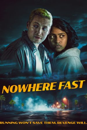 Nowhere Fast (2026) poster