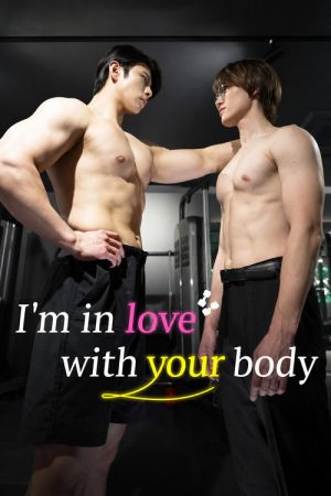 I’m in Love With Your Body (2026) poster