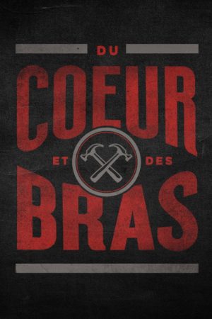 Du cœur et des bras (2017) poster