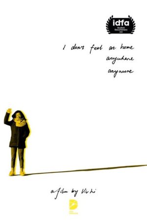 I Don’t Feel at Home Anywhere Anymore (2020) poster