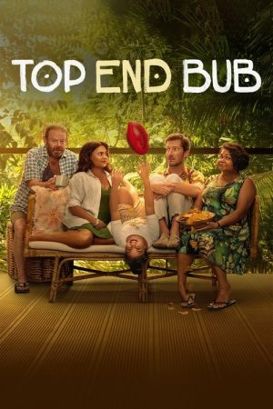 Top End Bub (2025) poster
