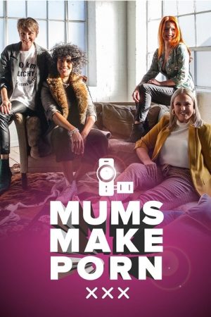 Mums Make Porn (2019) poster