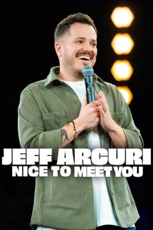 Jeff Arcuri: Nice to Meet You (2026) poster