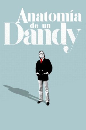 Anatomy of a Dandy (2020) poster