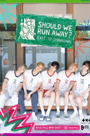 TOMORROW X TOGETHER’s Should We Run Away? (2026) Web Series — Cast, Story & Where to Watch | MovieLinkBD poster
