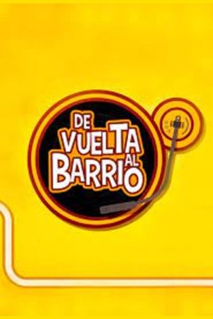 De Vuelta al Barrio (2017) poster
