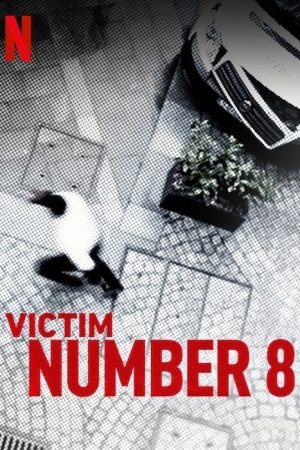 Victim Number 8 (2018) poster