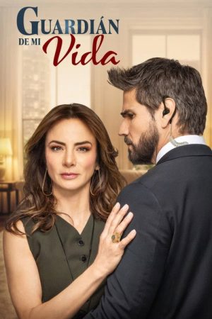 Guardián de mi vida (2026) poster