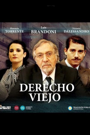 Derecho Viejo (2019) poster