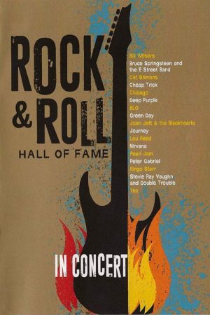 The Rock And Roll Hall Of Fame – In Concert 2014-2017 (2018) poster