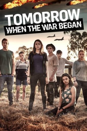 Tomorrow When the War Began (2016) poster