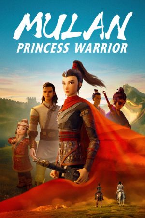 Mulan: Princess Warrior (2020) poster