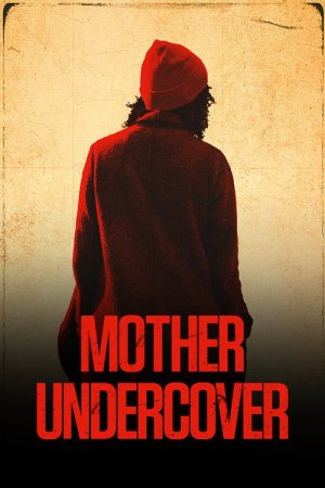 Mother Undercover (2023) poster