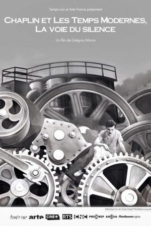 Chaplin et Les temps modernes, La voie du silence (2025) poster