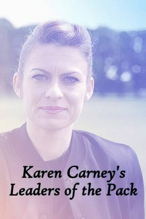 Karen Carney’s Leaders of the Pack (2023) poster