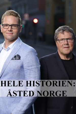 Hele historien: Åsted Norge (2019) poster