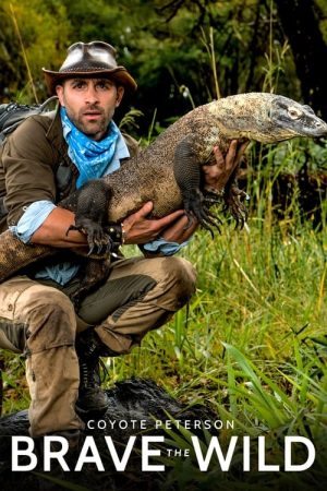 Coyote Peterson – Brave The Wild (2020) poster