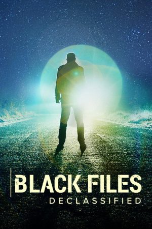 Black Files Declassified (2020) poster