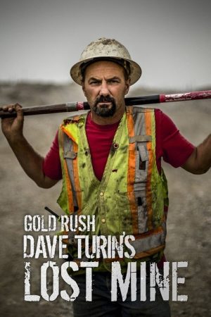 Gold Rush: Dave Turin’s Lost Mine (2019) poster