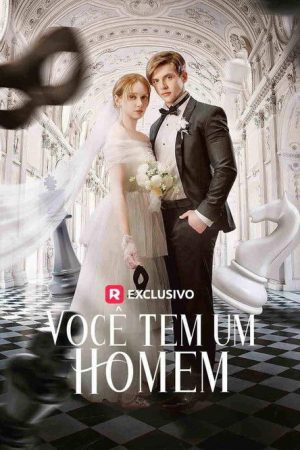 Voce Tem um Homem (2025) poster