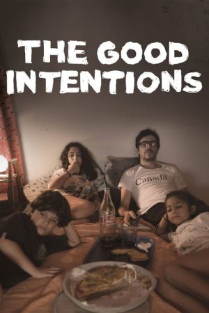The Good Intentions (2019) poster