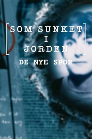 Som sunket i jorden – de nye spor (2022) poster