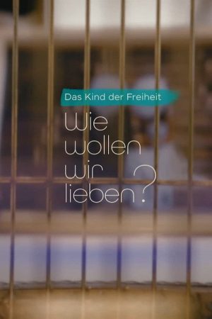 How Do We Want to Love? (2023) poster