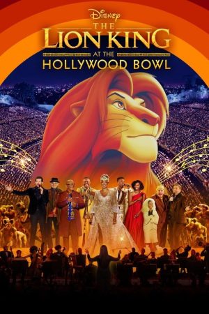 The Lion King at the Hollywood Bowl (2025) poster