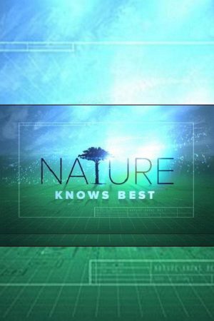Xploration Nature Knows Best (2016) poster