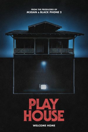 Play House (2026) — Cast, Story & Where to Watch | MovieLinkBD poster