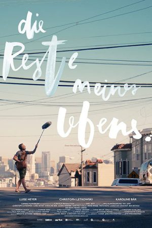 What’s Left of My Life (2017) poster