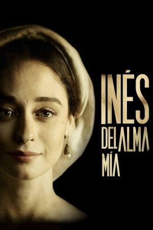 Inés of My Soul (2020) poster