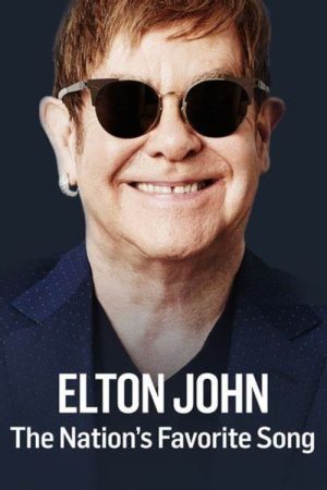 Elton John: The Nation’s Favourite Song (2017) poster