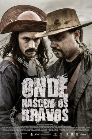 Where The Brave Are Born (2017) poster