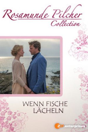 Rosamunde Pilcher: Wenn Fische lächeln (2017) poster