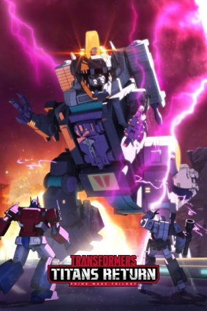 Transformers: Titans Return (2017) poster