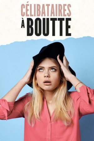Célibataires à boutte (2020) poster