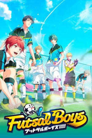 Futsal Boys!!!!! (2022) poster