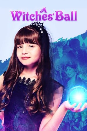 A Witches’ Ball (2017) poster