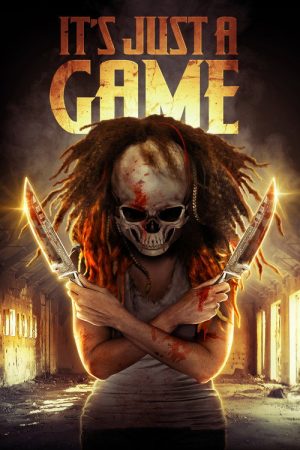 It’s Just a Game (2018) poster