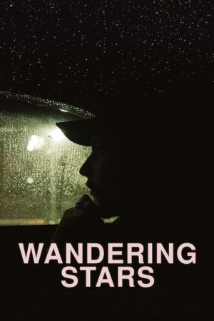 Wandering Stars (2019) poster