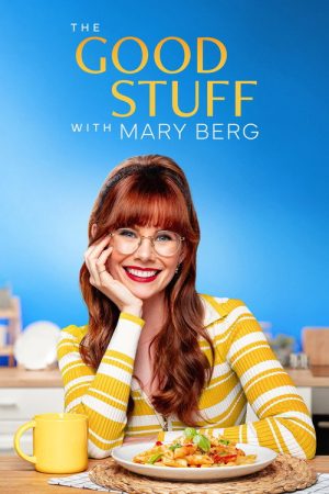 The Good Stuff with Mary Berg (2023) poster