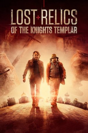 Lost Relics of the Knights Templar (2020) poster