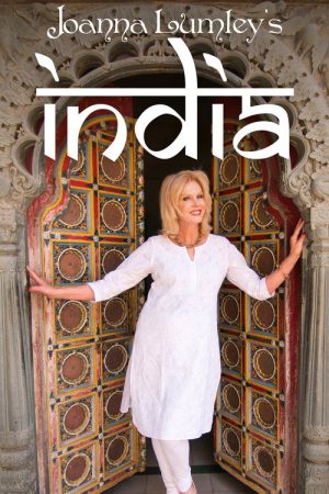 Joanna Lumley’s India (2017) poster