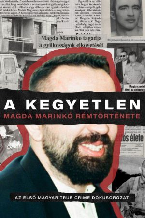 A Kegyetlen – Magda Marinko rémtörténete (2025) poster