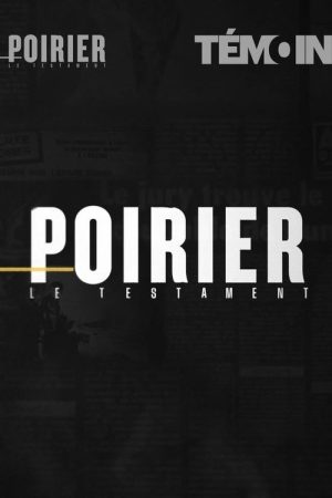 Poirier, le testament (2025) poster