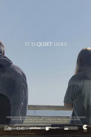 It Is Quiet Here (2022) poster