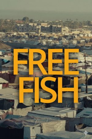 Free Fish (2025) poster