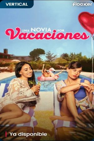 Una novia por vacaciones (2026) poster